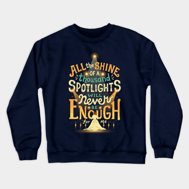 Never Enough Crewneck Sweatshirt by risarodil